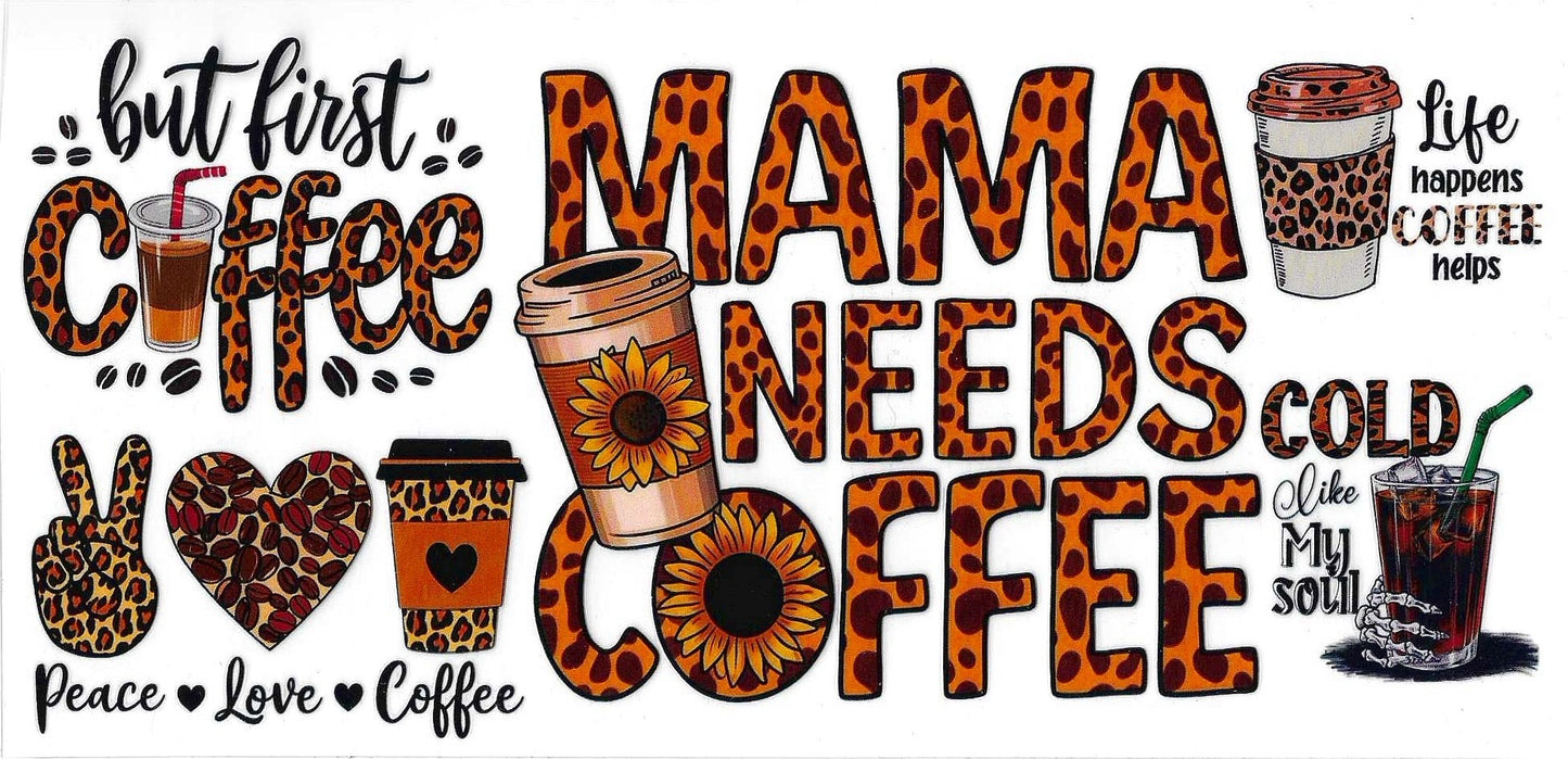 Mama Needs Coffee Sunflower